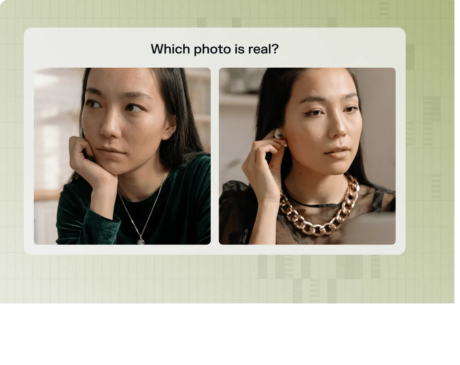 Which photo is real? Compare two portraits in the real-or-AI game.