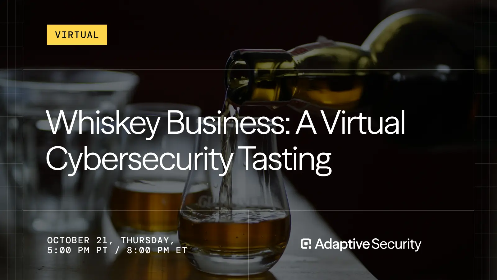 Whiskey Business: A Virtual Cybersecurity Tasting