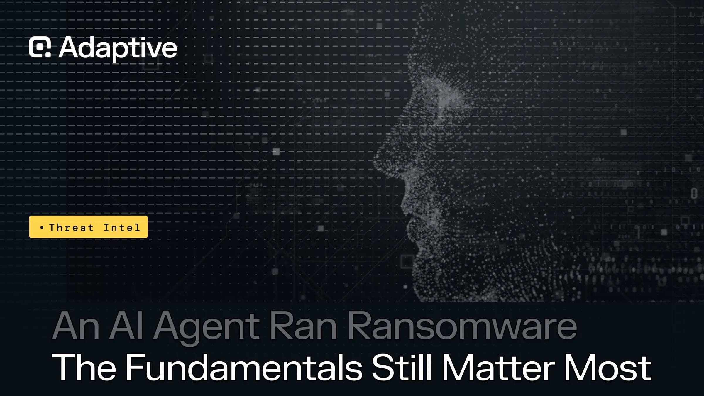 Inside The First Ransomware Attack Run By An AI Agent