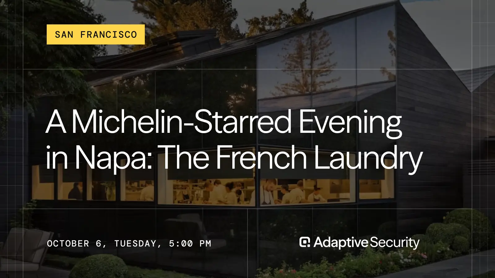 A Michelin-Starred Evening in Napa: The French Laundry