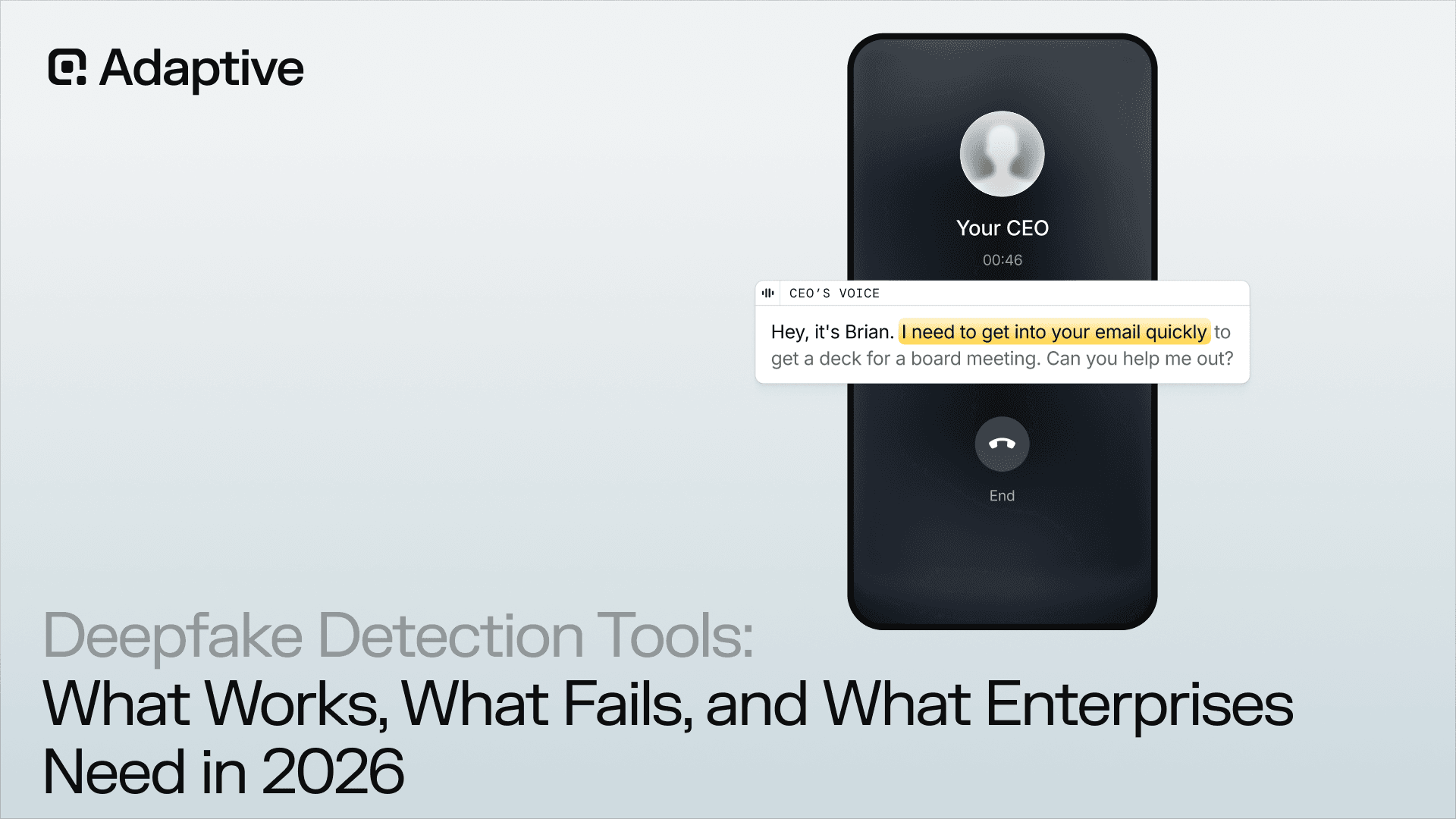 Deepfake Detection Tools: What Works, What Fails, and What Enterprises Need in 2026