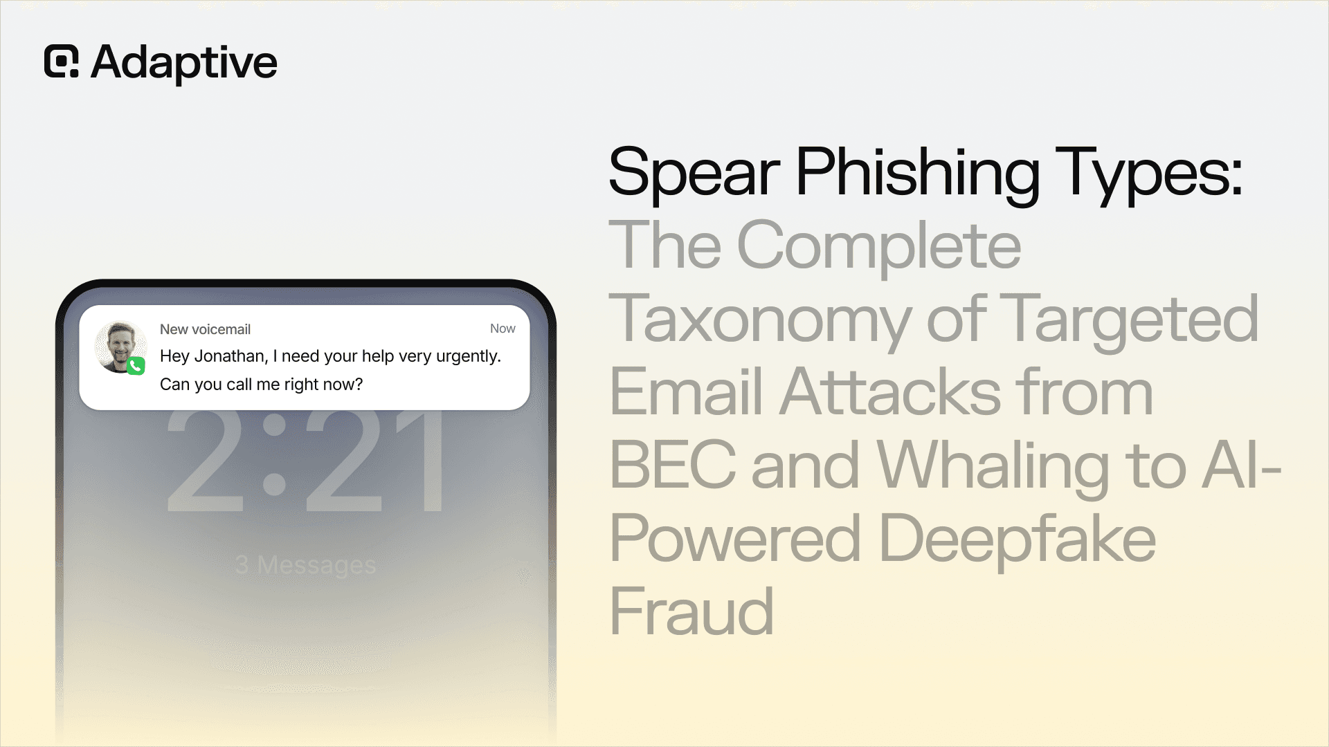 Spear Phishing Types: The Complete Taxonomy of Targeted Email Attacks from BEC and Whaling to AI-Powered Deepfake Fraud