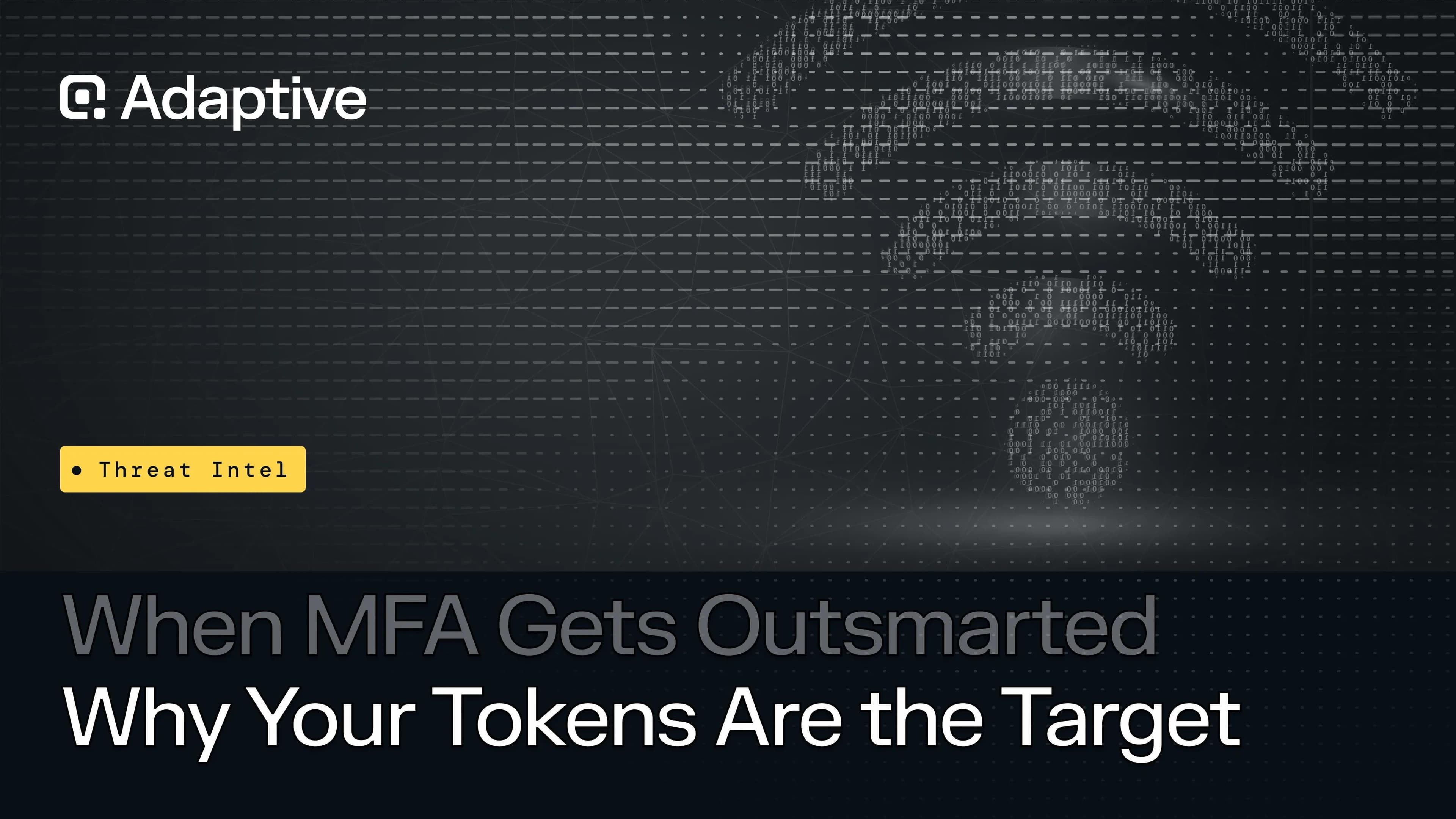 MFA is Working. That's Why Attackers Changed Their Approach.