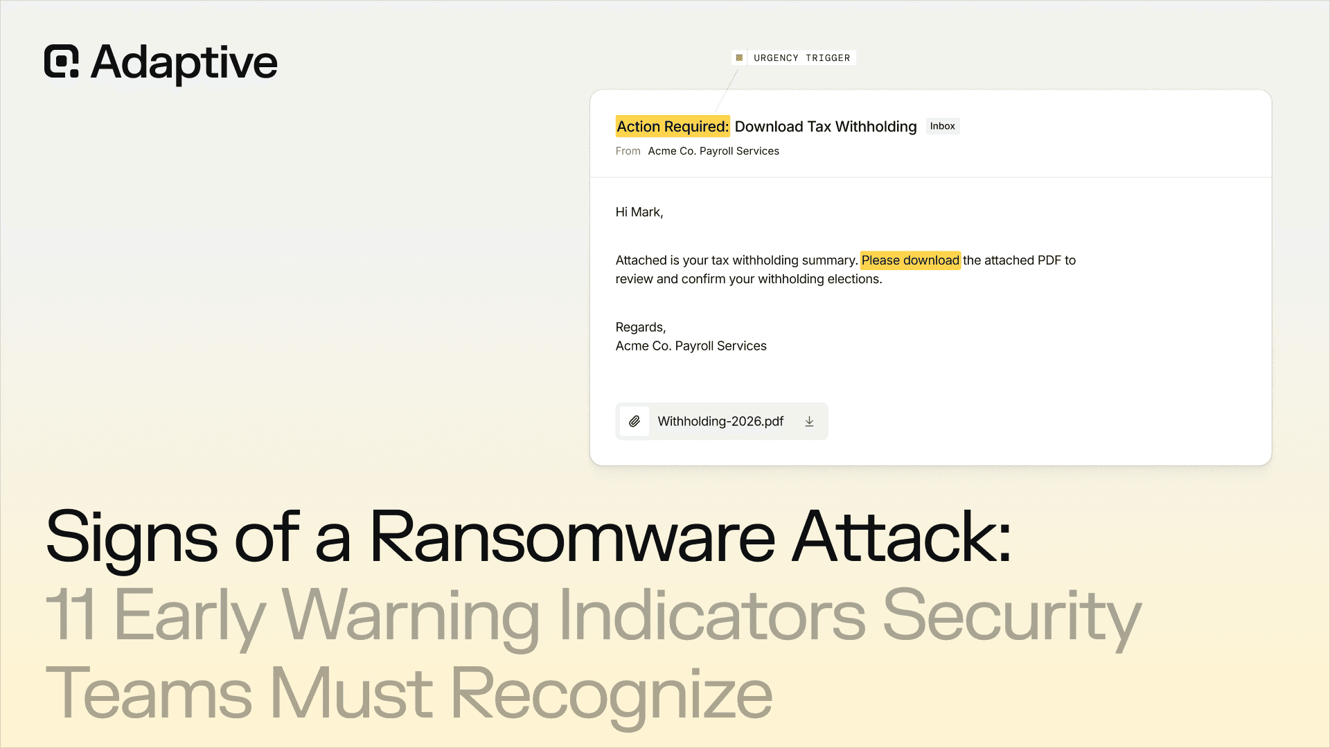 Signs of a Ransomware Attack: 11 Early Warning Indicators Security Teams Must Recognize