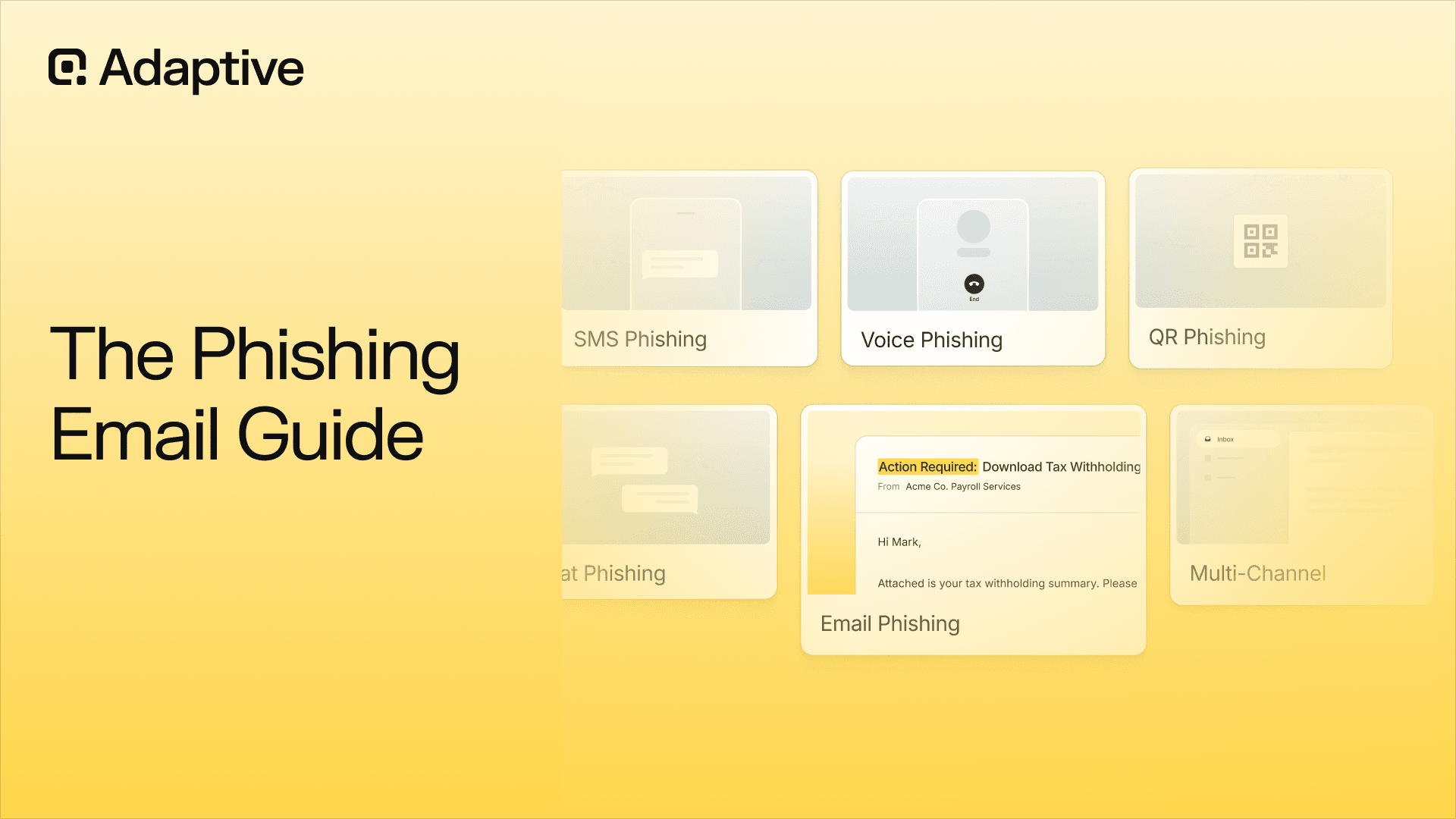 The Phishing Email Guide: How to Understand the Attacks, Spot Signs, and Prevent Threats