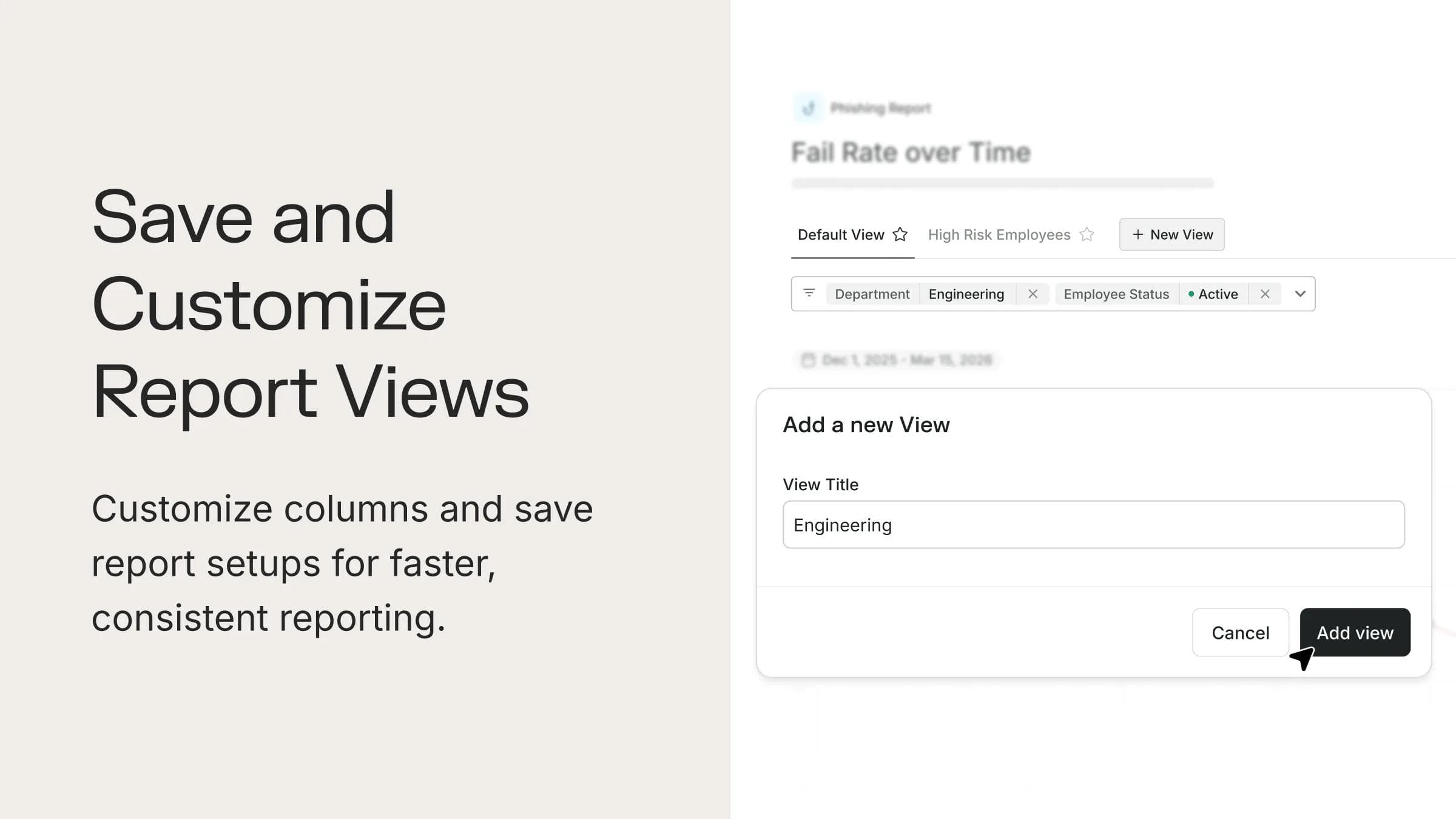 New Release: Save and Customize Report Views