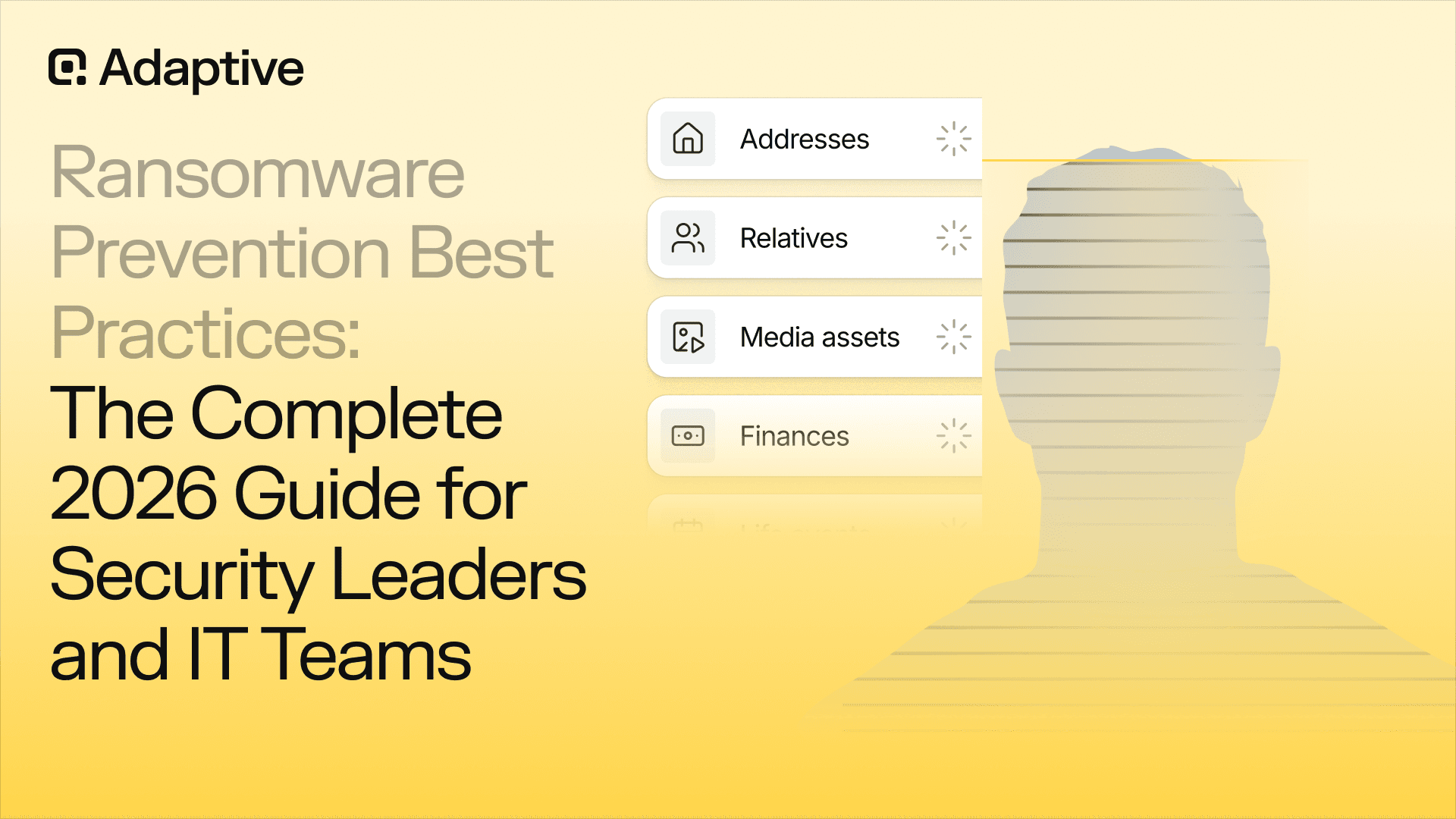 Ransomware Prevention Best Practices: The Complete 2026 Guide for Security Leaders and IT Teams